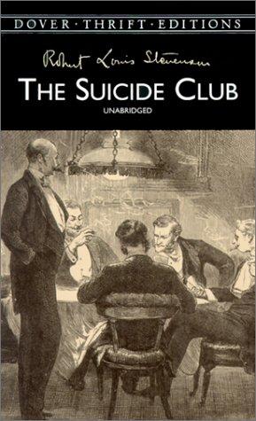 Stevenson, Robert Louis.: The  suicide club (2000, Dover Publications)