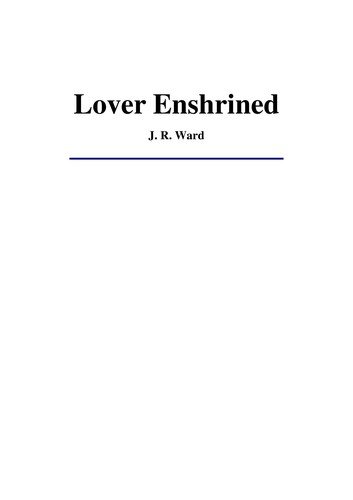 J.R. Ward: Lover enshrined (Paperback, 2008, Signet)