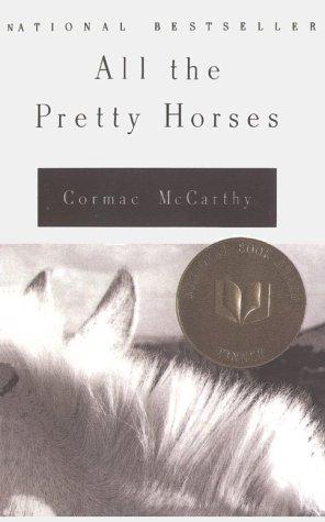 Cormac McCarthy: All the Pretty Horses (Border Trilogy) (1999, Tandem Library)