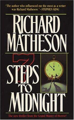 Richard Matheson: 7 Steps to Midnight (Paperback, 2003, Forge Books)