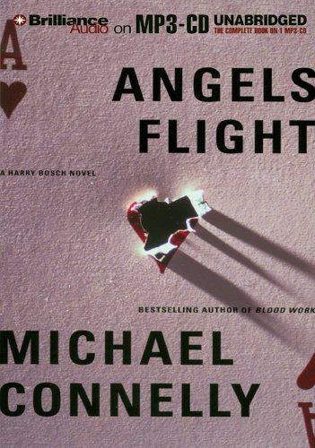 Michael Connelly: Angels Flight (Harry Bosch) (AudiobookFormat, 2005, Brilliance Audio on MP3-CD)