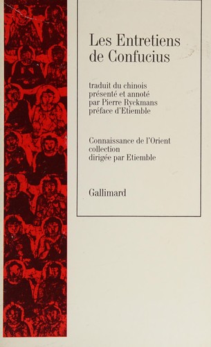 Confucius: Les entretiens de Confucius (French language, 1987, Gallimard)