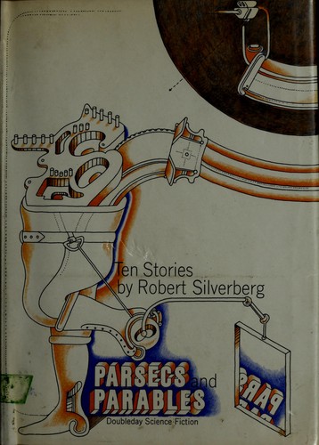 Robert Silverberg: Parsecs and parables (1970, Doubleday)