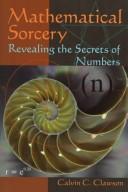 Calvin C. Clawson: Mathematical sorcery (1999, Plenum)