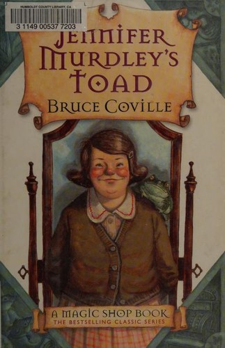 Bruce Coville: Jennifer Murdley's toad (2002, Harcourt, Inc.)