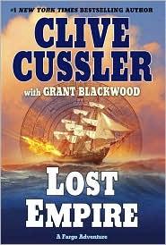 Clive Cussler: Lost Empire (Fargo #2) (2010, Putnam)