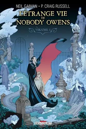 Neil Gaiman: L'étrange vie de Nobody Owens (French language)