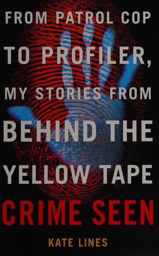 Kate Lines: Crime Seen (2016, Random House of Canada)