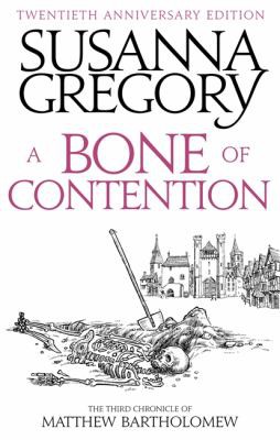 Susanna Gregory: Bone of Contention (2016, Little, Brown Book Group Limited)