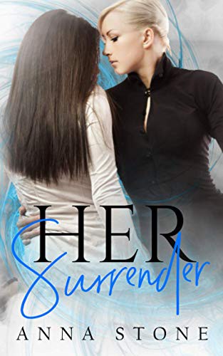 Anna Stone: Her Surrender (Paperback, 2018, Violet Ocean Publishing)