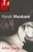Haruki Murakami: After Dark (Paperback, 2007, Harvill Press)