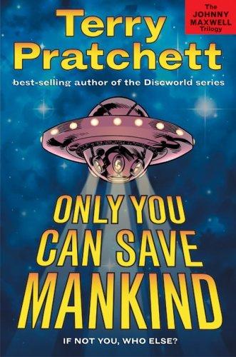 Terry Pratchett: Only you can save mankind (2005, HarperCollins)