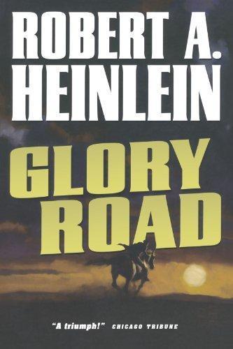 Robert A. Heinlein: Glory Road (2006)