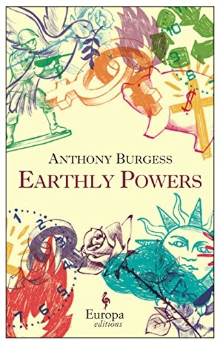 Anthony Burgess: Earthly Powers (Paperback, 2012, Europa Editions)