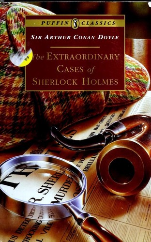 Arthur Conan Doyle: The Extraordinary Cases of Sherlock Holmes (Paperback, 1994, Puffin Books)