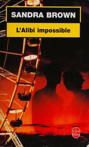 Sandra Brown: L'Alibi impossible (Paperback, French language, 2002, Lattes)