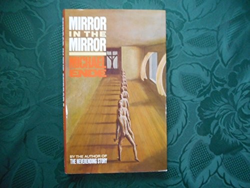 Michael Ende: Mirror in the mirror (1986, Viking)