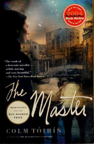 Colm Tóibín: The master (Paperback, 2005, Scribner)