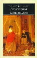 George Eliot: Middlemarch (1985, Penguin Books)