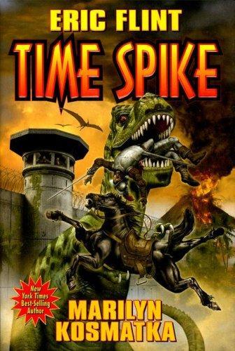 Eric Flint: Time spike (2008)