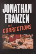 Jonathan Franzen: The corrections (2002, G.K. Hall, Chivers Press)