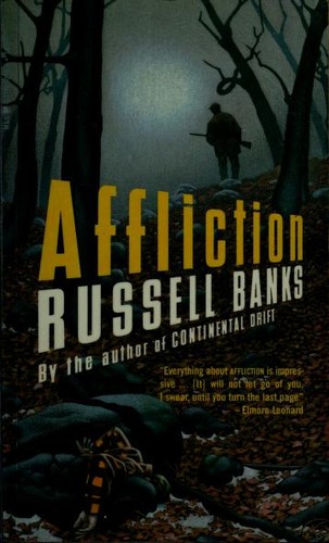 Russell Banks: Affliction (1990, McClelland & Stewart)