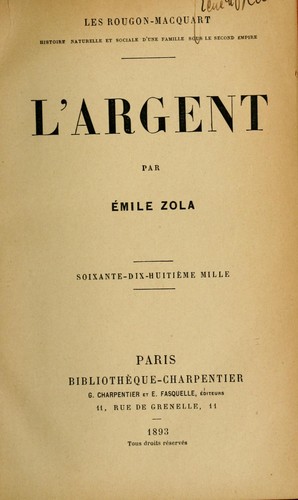 Émile Zola: L' argent (French language, 1891, Bibliothèque-Charpentier)