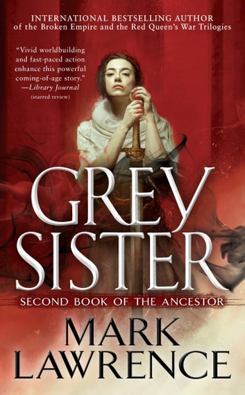 Mark Lawrence: Grey Sister (EBook, 2018, Ace)