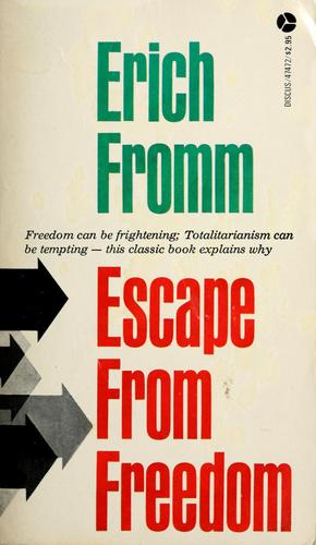 Erich Fromm: Escape from freedom (1965, Avon Books)