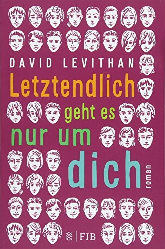 David Levithan: Letztendlich geht es nur um dich (Paperback, 2018, Fischer)