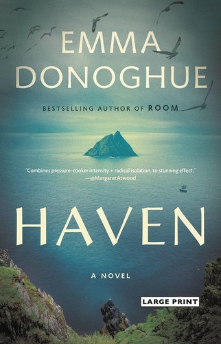 Emma Donoghue: Haven (2022, Little Brown & Company)