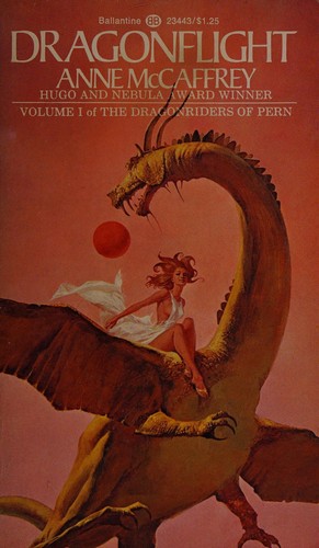 Anne McCaffrey: Dragonflight (Paperback, 1973, Ballantine Books)