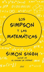 Simon Singh: Los Simpson y las matemáticas (Spanish language, 2014, Ariel)