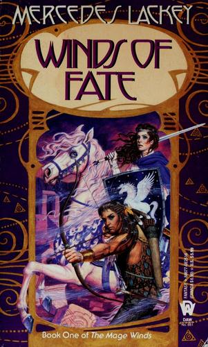 Mercedes Lackey: Winds of Fate (Valdemar: Mage Winds #1) (Paperback, 1992, Daw Books)