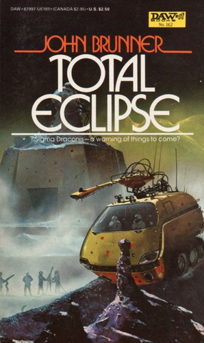 John Brunner: Total Eclipse (Paperback, 1984, DAW Books)