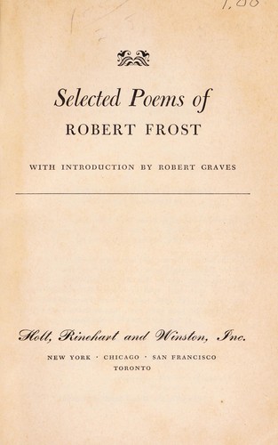 Robert Frost: Selected poems. (1963, Holt, Rinehart and Winston)