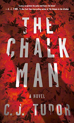 C. J. Tudor: The Chalk Man (Paperback, 2021, Ballantine Books)