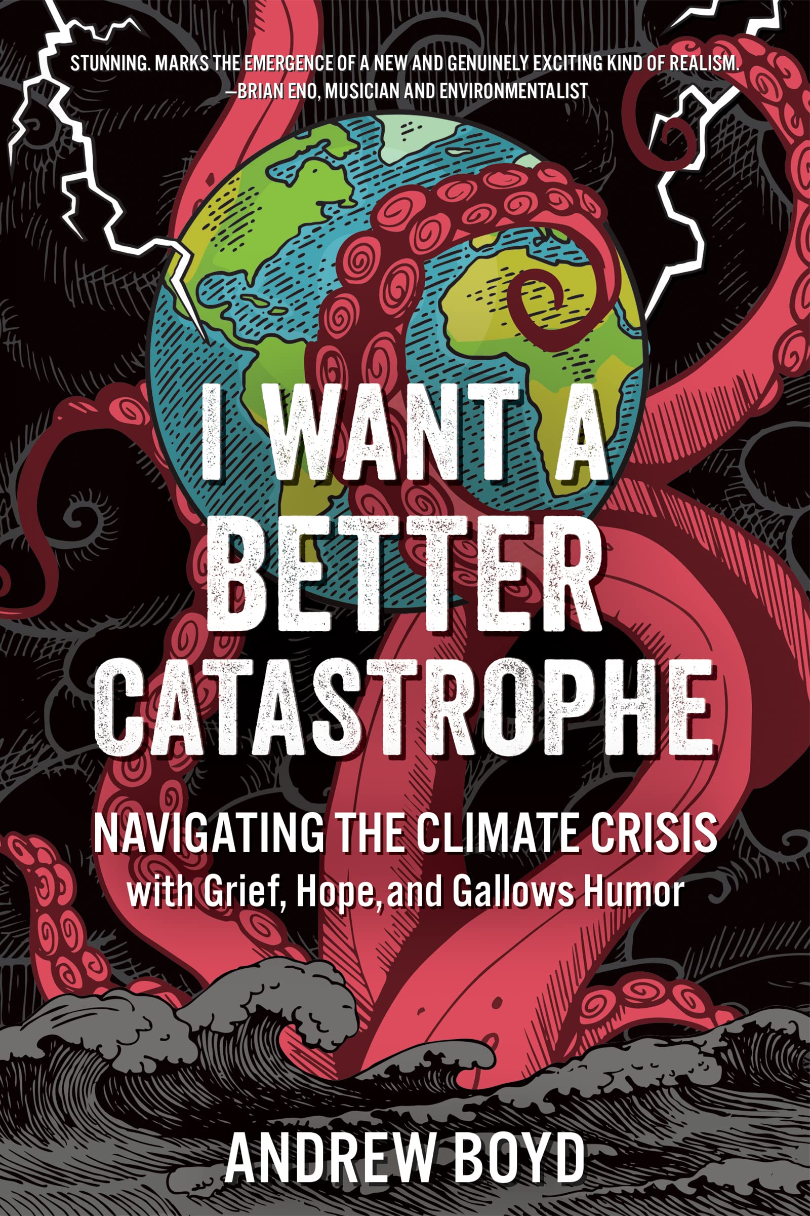 Andrew Boyd: I Want a Better Catastrophe (EBook, 2023, New Society Publishers, Limited)