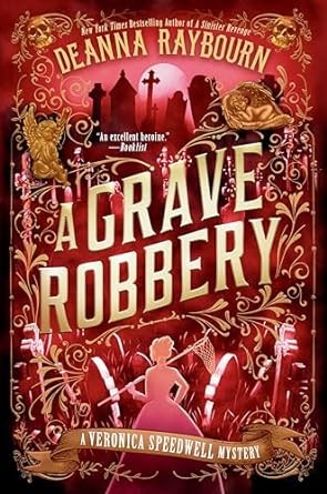 Deanna Raybourn: Grave Robbery (2024, Penguin Publishing Group)