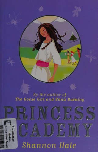 Shannon Hale: Princess Academy (2005, Bloomsbury)