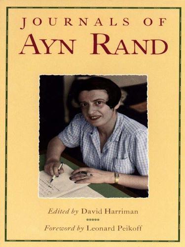 Ayn Rand: The Journals of Ayn Rand (EBook, 2009, Penguin USA, Inc.)