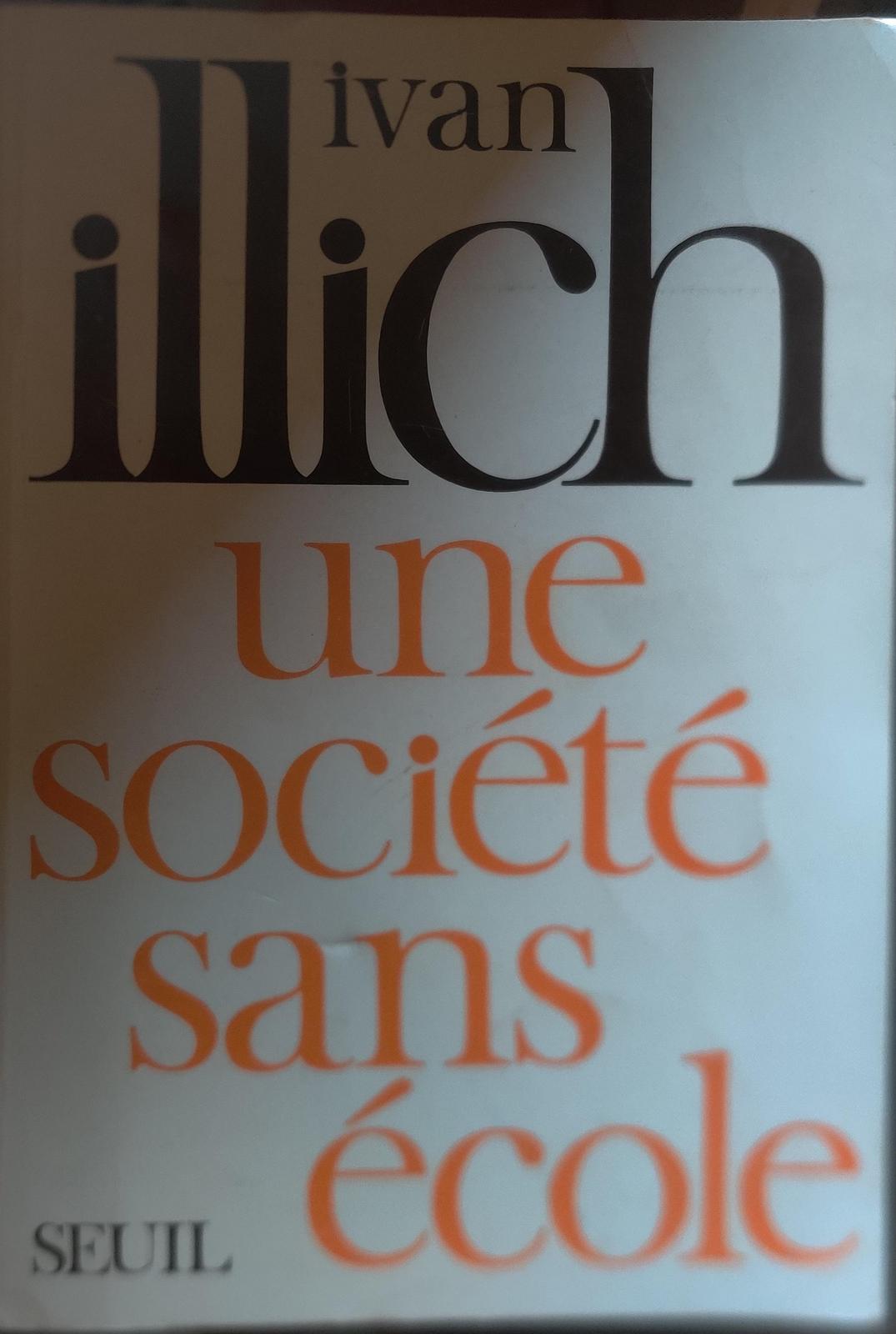 Ivan Illich: Une société sans école (French language)