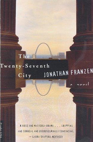 Jonathan Franzen: The Twenty-Seventh City (Bestselling Backlist) (Paperback, 2001, Picador)