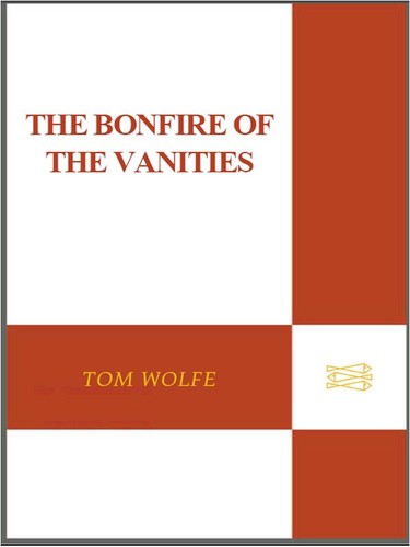 Tom Wolfe: The Bonfire of the Vanities (EBook, 2004, Picador)