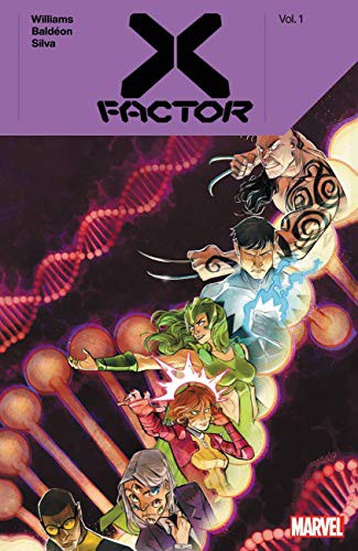 Leah Williams, David Baldeon, Carlos Gomez: X-Factor by Leah Williams Vol. 1 (Paperback, 2021, Marvel)
