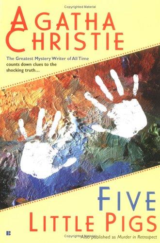 Agatha Christie: Five Little Pigs (Hercule Poirot Mysteries) (2005, Berkley)