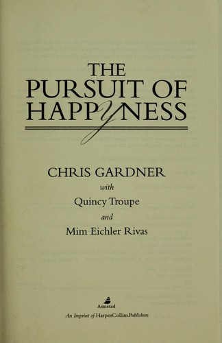 Chris Gardner: The pursuit of happyness (2006, Amistad)