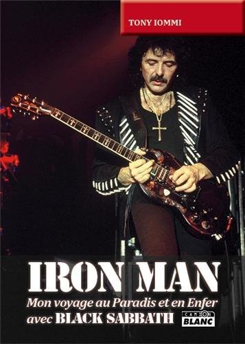 Tommy Iommi: Iron Man (Paperback, 2012, Camion blanc)