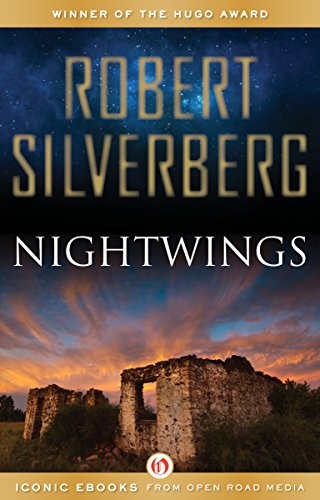 Robert Silverberg: Nightwings (2014, Open Road Media Mystery & Thriller)