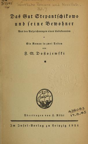Fyodor Dostoevsky: Das Gut Stepantschikowo und seine Bewohner (German language, 1921, Insel-Verlag)